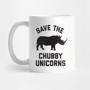 Save the Chubby Unicorns Mug